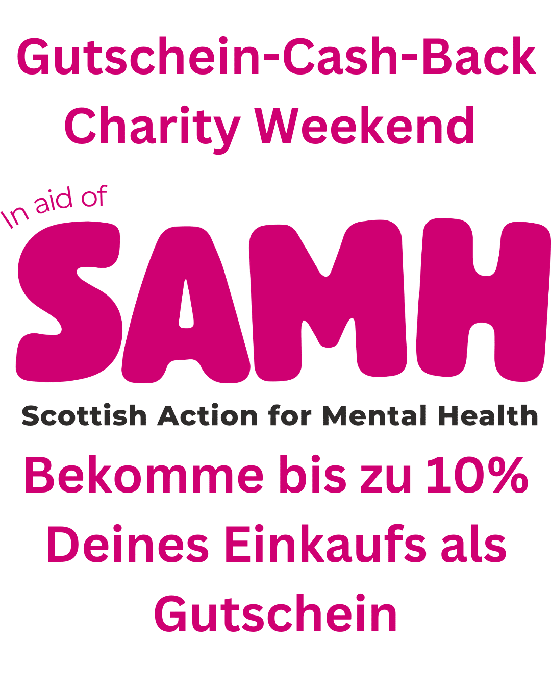 Das Bild zeigt die Bewerbung einer Sonderaktion. Im Text steht: Gutschein-Cash-Back Charity Weekend. Bekomme bis zum 10% Deines Einkaufs als Gutschein.